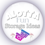 Alotta Fun Storage Ideas